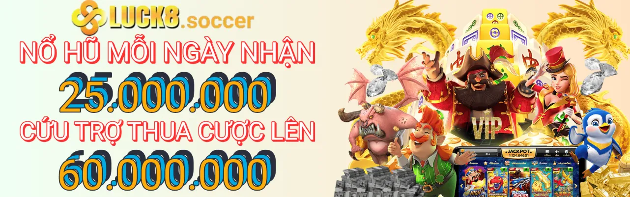 Luck8 Soccer 🩷 Đăng Nhập Luck8 - Trang Chủ Nhà Cái Luck8 Uy Tín 2025 7 banner luck8
