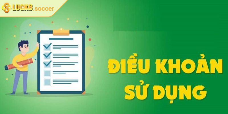 Cơ sở pháp lý trong điều khoản sử dụng Luck8