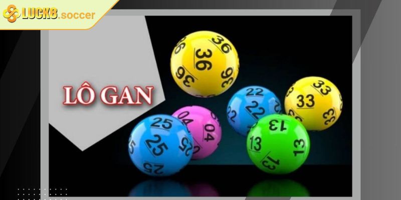 Lô Gan LUCK8 - Loại Hình Phổ Biến Và Cách Soi Cầu Chuẩn Xác 2 Những loại hình lô gan phổ biến có mặt tại LUCK8